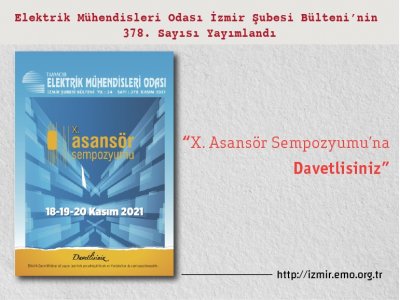 378. SAYI: <B>X. ASANSÖR SEMPOZYUMU`NA ÇAĞRI</B>