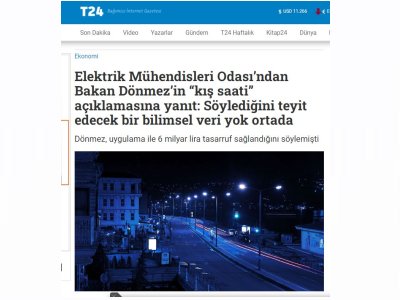 ELEKTRİK MÜHENDİSLERİ ODASINDAN BAKAN DÖNMEZİN KIŞ SAATİ AÇIKLAMASINA YANIT: SÖYLEDİĞİNİ TEYİT EDECEK BİR BİLİMSEL VERİ YOK ORTADA (T24.COM.TR)