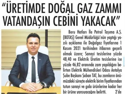 `ÜRETİMDE DOĞAL GAZ ZAMMI VATANDAŞIN CEBİNİ YAKACAK` (ANTALYA SON HABER - 03.11.2021)
