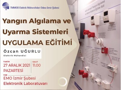 UYGULAMA EĞİTİMİ: <B>YANGIN ALGILAMA VE UYARMA SİSTEMLERİ</B>