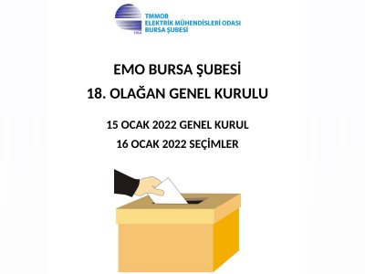 EMO BURSA ŞUBESİ 18. OLAĞAN GENEL KURULU DÜZENLENECEK