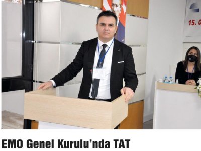 EMO GENEL KURULUNDA TAT YENİDEN BAŞKAN SEÇİLDİ (KAKTÜS GAZETESİ-10.01.2022)