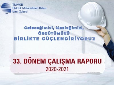 33. DÖNEM ÇALIŞMA RAPORU