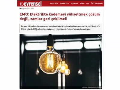 EMO: ELEKTRİKTE KADEMEYİ YÜKSELTMEK ÇÖZÜM DEĞİL, ZAMLAR GERİ ÇEKİLMELİ (EVRENSEL.NET)