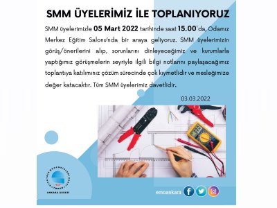 SMM ÜYELERİMİZ İLE TOPLANIYORUZ