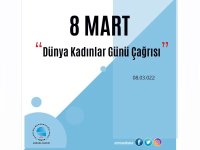 8 MART DÜNYA KADINLAR GÜNÜ ÇAĞRISI