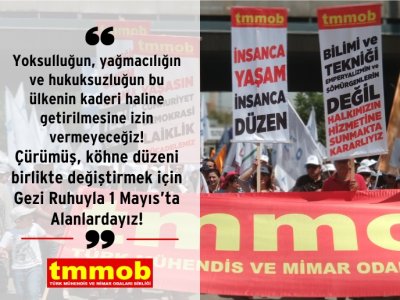 ÇÜRÜMÜŞ, KÖHNE DÜZENİ BİRLİKTE DEĞİŞTİRMEK İÇİN GEZİ RUHUYLA 1 MAYISTA ALANLARDAYIZ!