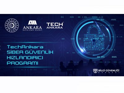 TECHANKARA SİBER GÜVENLİK HIZLANDIRICI PROGRAMI AÇILDI