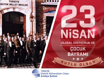 23 NİSAN ULUSAL EGEMENLİK VE ÇOCUK BAYRAMI KUTLU OLSUN!