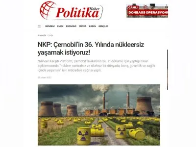 NKP: ÇERNOBİLİN 36. YILINDA NÜKLEERSİZ YAŞAMAK İSTİYORUZ! (POLİTİKHABER.ORG)