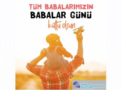 TÜM BABALARIMIZIN BABALAR GÜNÜ KUTLU OLSUN!