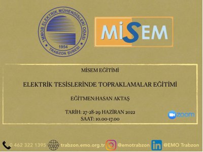 MİSEM:`ELEKTRİK TESİSLERİNDE TOPRAKALAMALAR EĞİTİMİ`