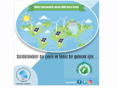DÜNYA YENİLENEBİLİR ENERJİ GÜNÜ KUTLU OLSUN