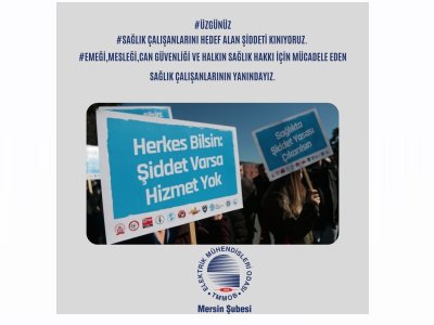 SAĞLIKTA ŞİDDETE HAYIR