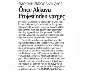 EMO`DAN ERDOĞAN`A ÇAĞRI: ÖNCE AKKUYU PROJESİ`NDEN VAZGEÇ (CUMHURİYET)