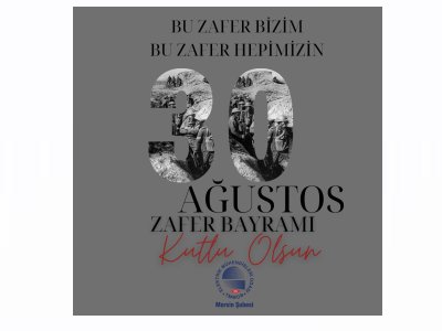 30 AĞUSTOS ZAFER BAYRAMININ 100.YILI KUTLU OLSUN