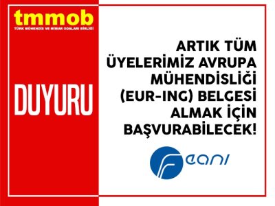 ARTIK TÜM ÜYELERİMİZ EUR-ING BELGESİ ALMAK İÇİN BAŞVURABİLECEK!