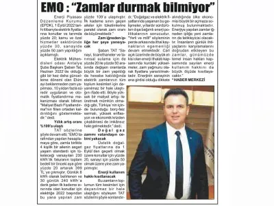 EMO: ZAMLAR DURMAK BİLMİYOR (03.09.2022-TOROS GAZETESİ)