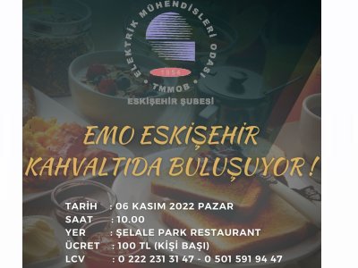 EMO ESKİŞEHİR KAHVALTIDA BULUŞUYOR !