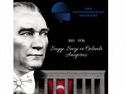 ATATÜRK`Ü SAYGI SEVGİ VE ÖZLEMLE ANIYORUZ