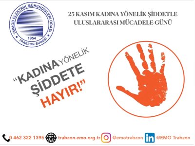 25 KASIM KADINA YÖNELİK ŞİDDETLE ULUSLARARASI MÜCADELE GÜNÜ