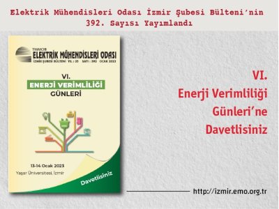 SAYI 392: <B>VI. ENERJİ VERİMLİLİĞİ GÜNLERİ`NE DAVETLİSİNİZ </B>