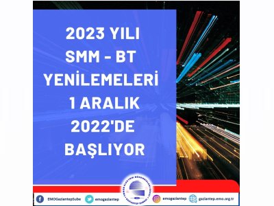 SMM - BT YENİLEME/İLK ÇIKARMA İŞLEMLERİ BAŞLIYOR