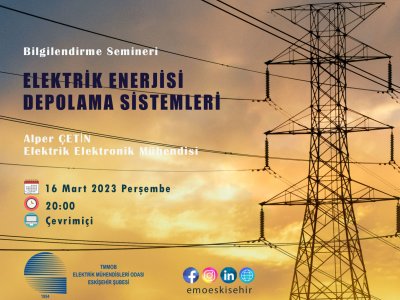 ELEKTRİK ENERJİSİ DEPOLAMA SİSTEMLERİ ÇEVRİMİÇİ SEMİNERİ