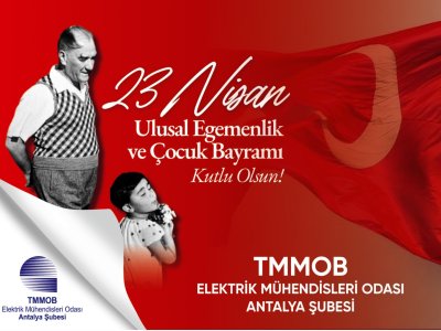 23 NİSAN ULUSAL EGEMENLİK VE ÇOCUK BAYRAMI KUTLU OLSUN