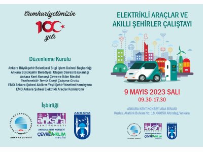 ELEKTRİKLİ ARAÇLAR VE AKILLI ŞEHİRLER ÇALIŞTAYI DÜZENLENECEK