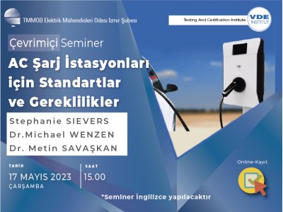 ÇEVRİMİÇİ SEMİNER: <B> AC ŞARJ İSTASYONLARI İÇİN STANDARTLAR VE GEREKLİLİKLER</B>