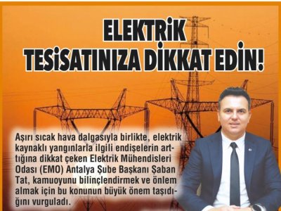ELEKTRİK TESİSATINIZA DİKKAT EDİN! (AKDENİZ GERÇEK-21.07.2023)