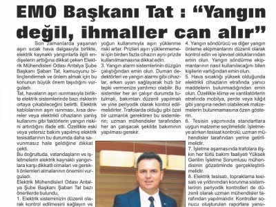 EMO BAŞKANI TAT:`YANGIN DEĞİL, İHMALLER CAN ALIR`(TOROS GAZETESİ-21.07.2023)