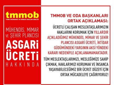 MÜHENDİS, MİMAR VE ŞEHİR PLANCILARININ HAKLARINI SAVUNMAYA, İNSANCA YAŞANACAK BİR GELİR DÜZEYİ İÇİN MÜCADELE ETMEYE DEVAM EDECEĞİZ!