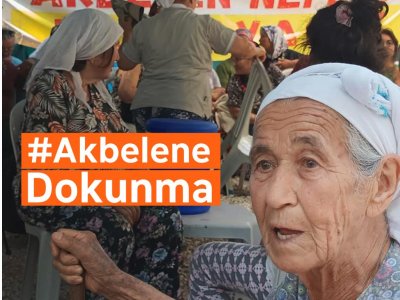 AKBELENE DOKUNMA! <B>İKİZKÖY HALKININ DİRENİŞİNİ DESTEKLİYORUZ</B>