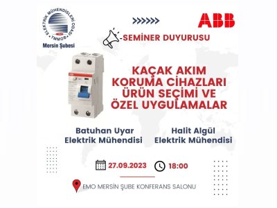 KAÇAK AKIM KORUMA CİHAZLARI ÜRÜN SEÇİMİ VE ÖZEL UYGULAMALAR SEMİNERİ