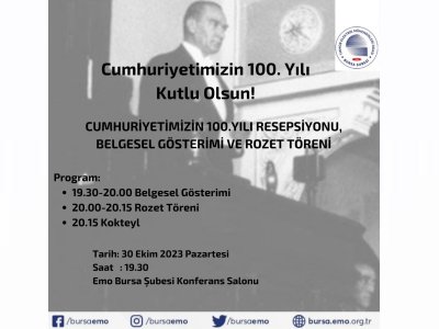 CUMHURİYETİMİZİN YÜZÜNCÜ YIL RESEPSİYONU, BELGESEL GÖSTERİMİ VE ROZET TÖRENİ