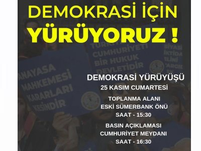 YÜRÜYÜŞ: <B>HERKES İÇİN ADALET</B>