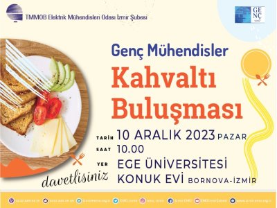 GENÇ MÜHENDİSLER KAHVALTI BULUŞMASI 