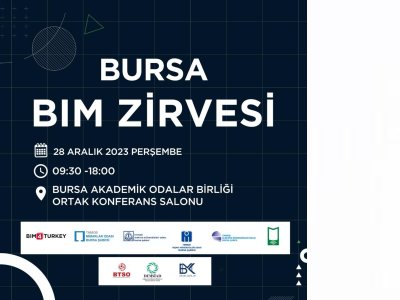 YAPI BİLGİ MODELLEMESİ- BIM (BUILDING INFORMATION MODELLING) BURSA ZİRVESİ