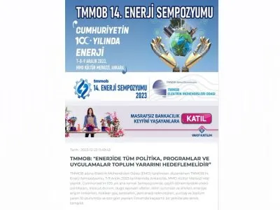 TMMOB: `ENERJİDE TÜM POLİTİKA, PROGRAMLAR VE UYGULAMALAR TOPLUM YARARINI HEDEFLEMELİDİR (AVRUPANEWS.COM)