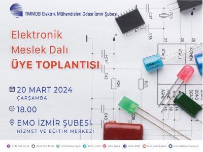 ELEKTRONİK MESLEK DALI ÜYE TOPLANTISI