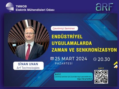 ÇEVRİMİÇİ SEMİNER: <B>ENDÜSTRİYEL UYGULAMALARDA ZAMAN VE SENKRONİZASYON</B>