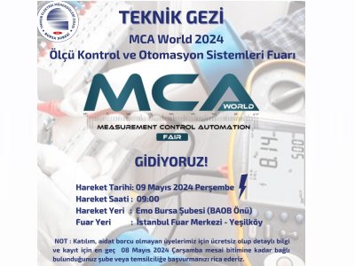 MCA WORLD 2024 ÖLÇÜ KONTROL VE OTOMASYON SİSTEMLERİ FUARINA TEKNİK GEZİ DÜZENLENECEKTİR