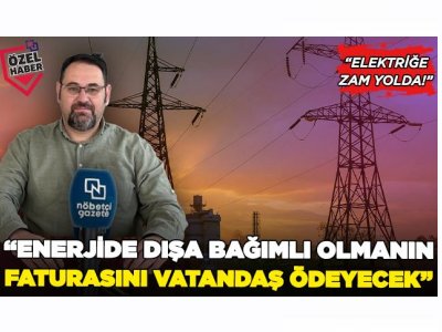 ELEKTRİK FATURALARINA ZAM MI GELİYOR?