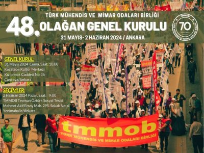 TMMOB 48. OLAĞAN GENEL KURULU TOPLANIYOR