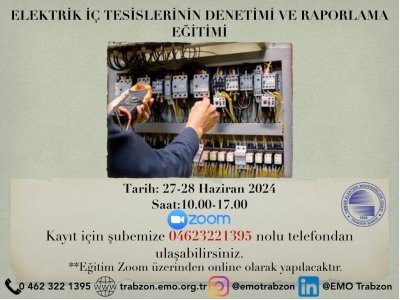 ELEKTRİK İÇ TESİSLERİNİN DENETİMİ VE RAPORLAMA EĞİTİMİ HAKKINDA