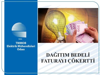 DAĞITIM BEDELİ FATURAYI ÇÖKERTTİ