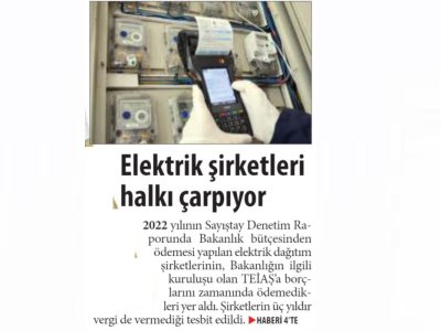 ELEKTRİK ŞİRKETLERİ HALKI ÇARPIYOR (YENİ ASYA)