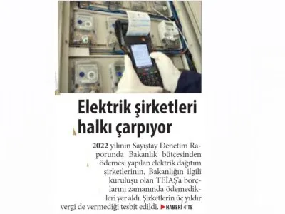 ELEKTRİK ŞİRKETLERİ HALKI ÇARPIYOR (YENİ ASYA)